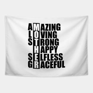 Mother Acronym - Amazing loving strong happy selfless graceful Tapestry