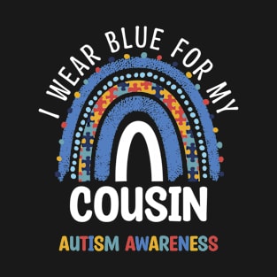 I Wear Blue For My Cousin Autism Awareness Rainbow Women T-Shirt