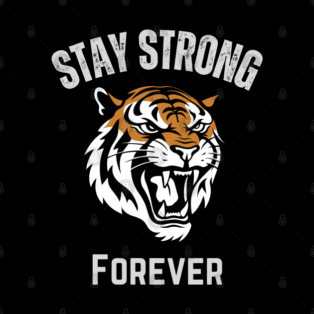 Stay Strong Forever retro design by Syntax Wear