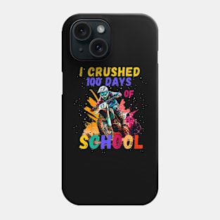 Kids I Crushed 100 Days Of School Dirt Bike For Boys Phone Case