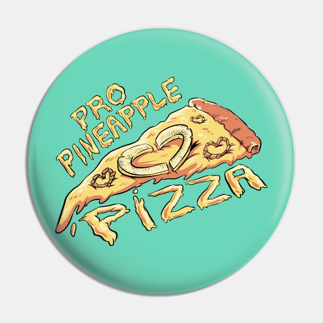 Pro Pineapple Pizza Pin by Fishmas