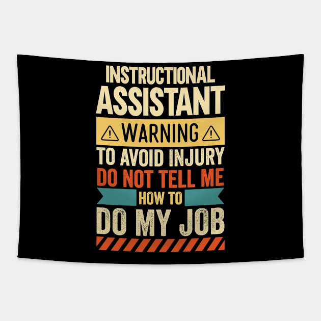 Instructional Assistant Warning Tapestry by Stay Weird