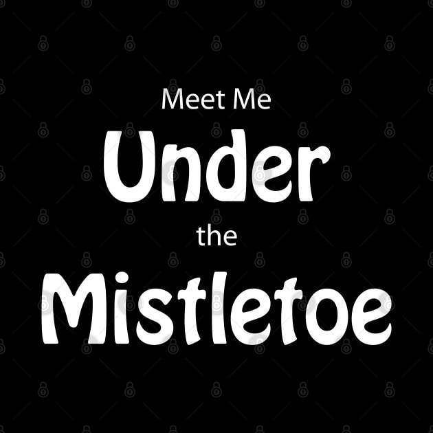 Meet Me Under The Mistletoe by TLSDesigns