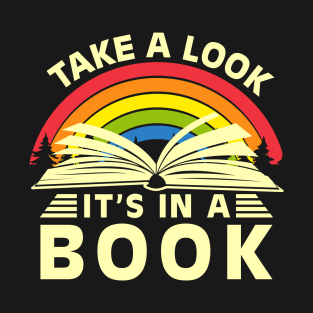 Take a look it's in a book,Reading rainbow T-Shirt