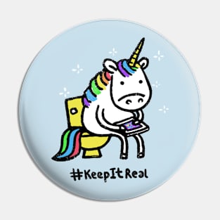 Keep it real Pin