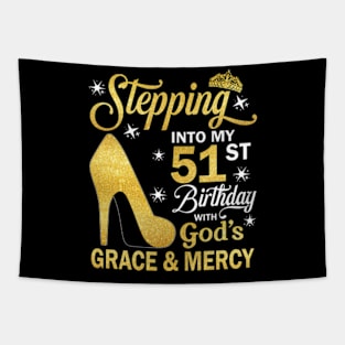 Stepping Into My 51st Birthday With God's Grace & Mercy Bday Tapestry