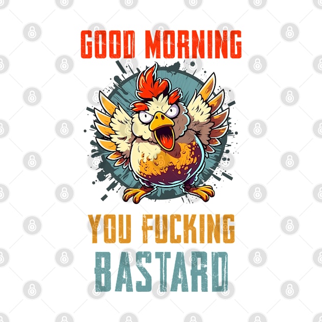 Good morning you bastard by rodmendonca