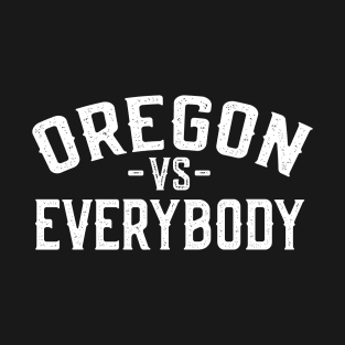 Oregon vs Everybody T-Shirt