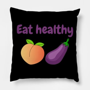 eat healthy Pillow