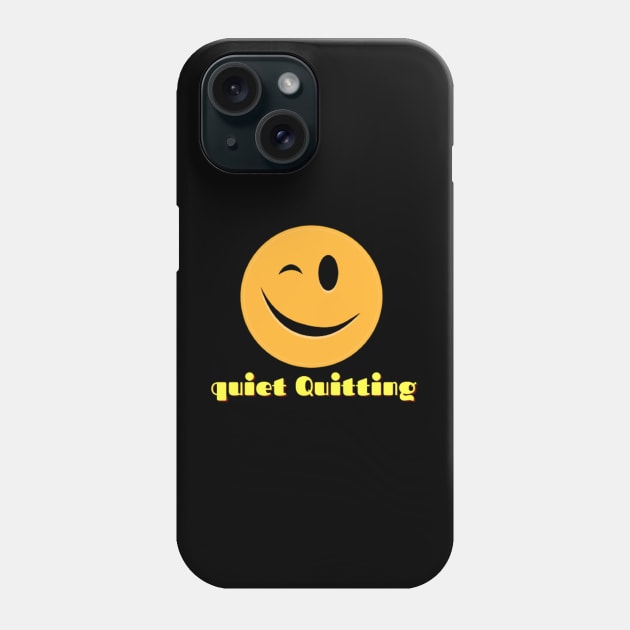 Quiet Quitting Phone Case by modo store