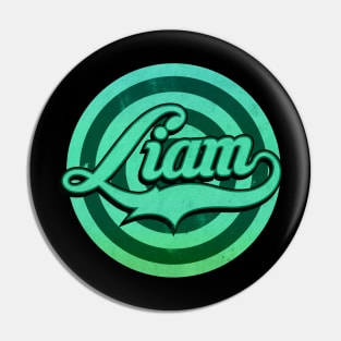 Liam The Name Pin