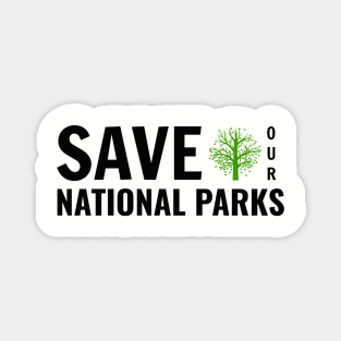 Save Our National Parks Magnet