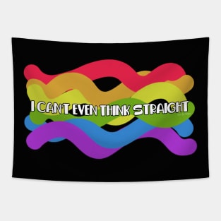 I Can't Even Think Straight Tapestry