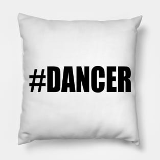 #Dancer Pillow