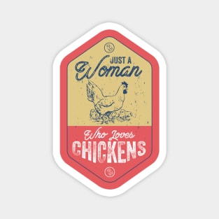 Just A Woman Who Loves Chickens Magnet