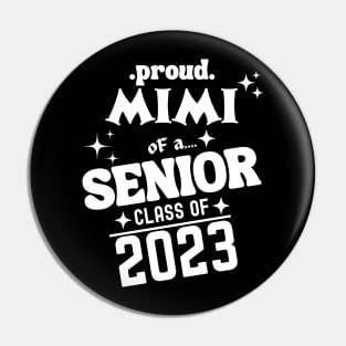 Proud Mimi of a Senior Class of 2023 Pin