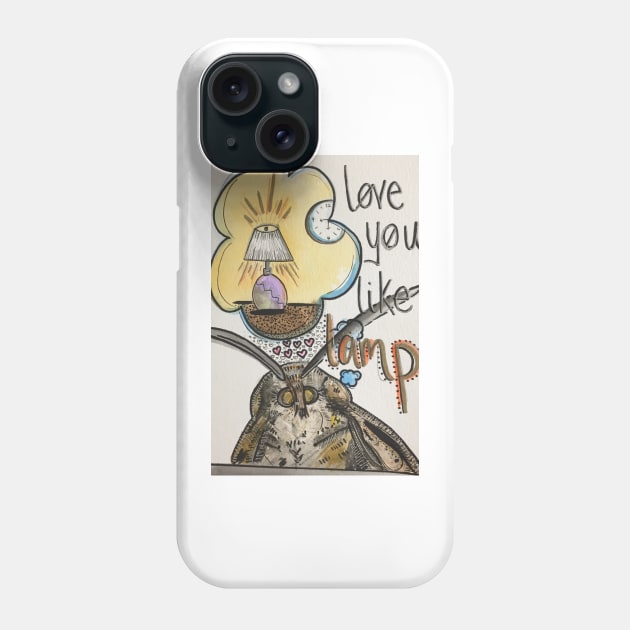 love you like lamp moth Phone Case by ashclaise