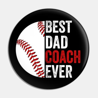 Best Dad Coach Ever - Baseball Coach Pin