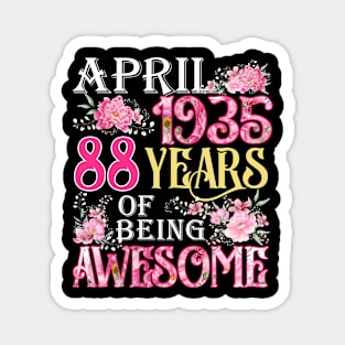 April Girl 1935 Shirt 88th Birthday 88 Years Old Magnet