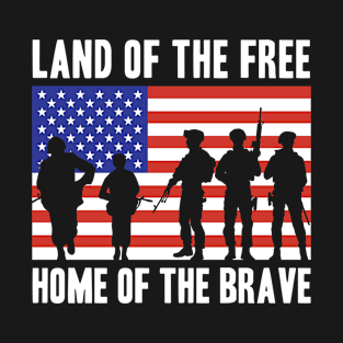 Land of the Free, Home of the Brave T-Shirt