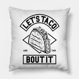 Let's Taco Pillow