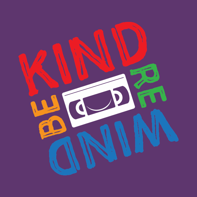 Be Kind Rewind by MitchLinhardt