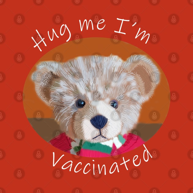 Hug Me Im Vaccinated Quote by ellenhenryart