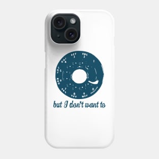 Vintage Rotary Phone Dial With Funny Saying Phone Case