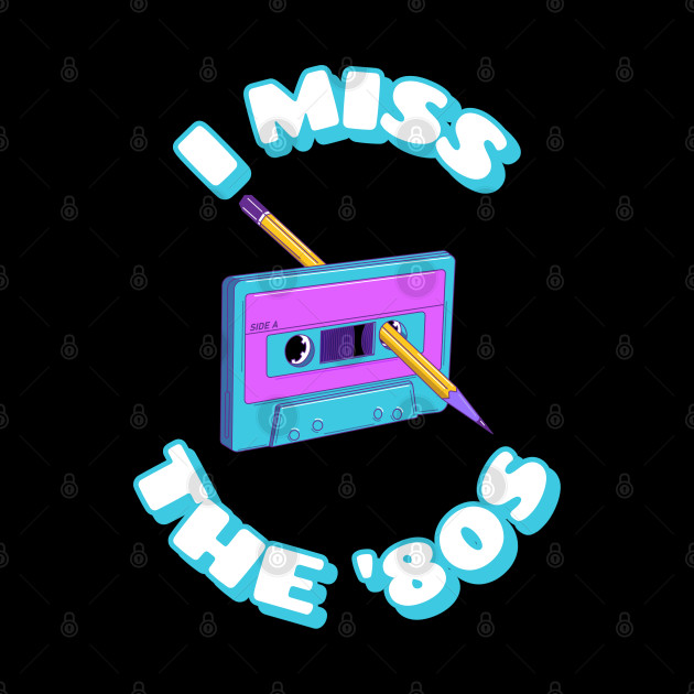 I Miss The 80s Retro vintage 80s cassette - 80s Retro - Phone Case