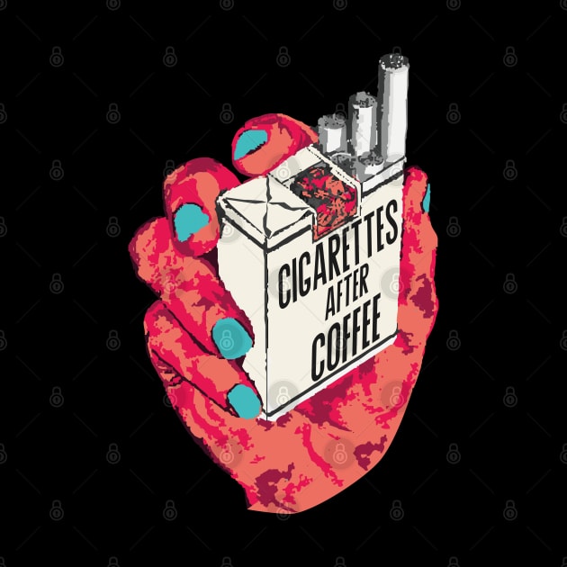 Cigarettes After Coffee Vintage Aesthetic Retro Art for Caffeine and Nicotine Addict by mohamedmachrafi96@gmail.com