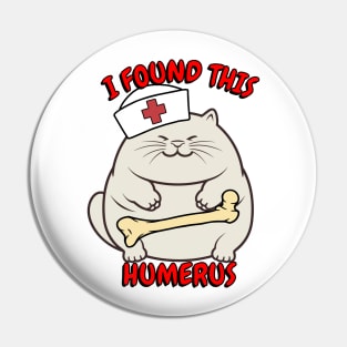 funny fat cat is a nurse with a joke Pin