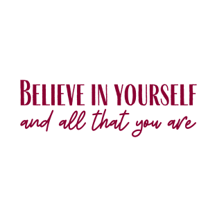 Believe in Yourself T-Shirt