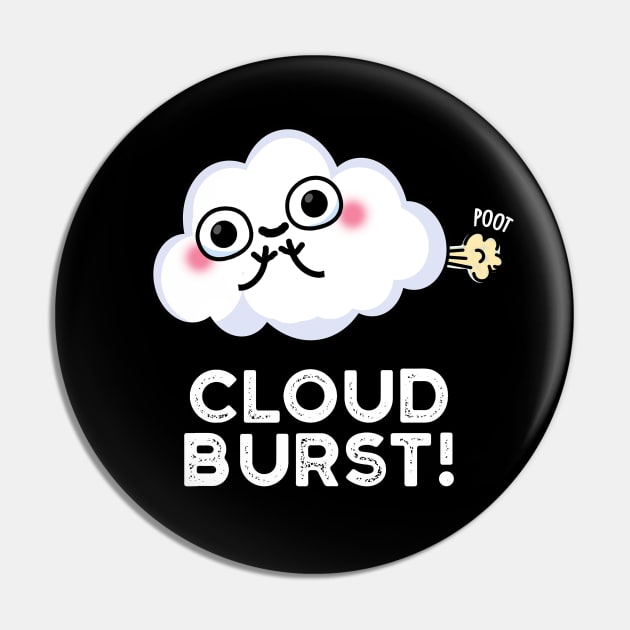 Cloud Burst Cute Cloud Fart Pun Pin by punnybone