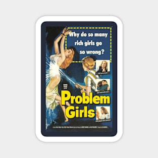 Vintage Drive-In Movie Poster - Problem Girls Magnet