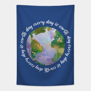 every day is earth day - protect our beautiful planet (watercolors and white handwriting repeated) Tapestry