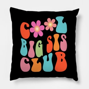 Retro Groovy Cool Big Sis Club Flower Kids Girls Big Sister Pillow