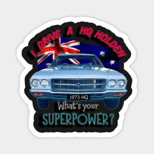 Funny - I drive a Classic Car, whats your SuperPower? Magnet