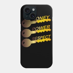 Money Power Respect Phone Case