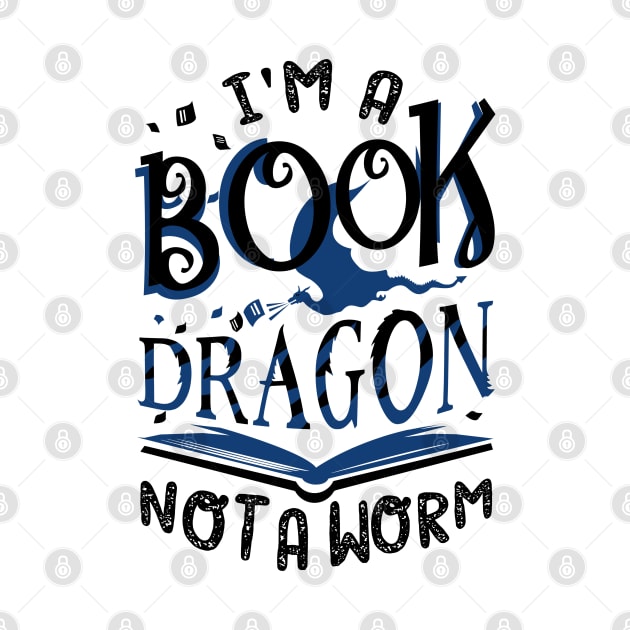 I'm a Book Dragon, not a Worm by KsuAnn