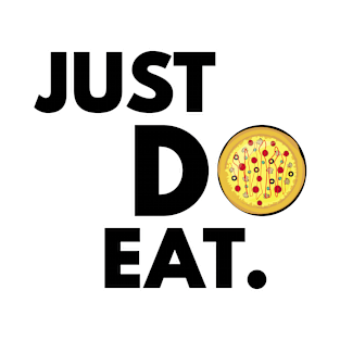 Just Do Eat - Funny Pizza Design T-Shirt