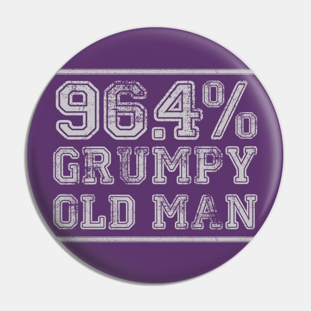 96.4% Grumpy Old Man Pin by BOEC Gear