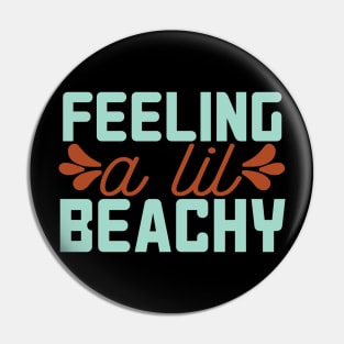 Feeling Beachy Alt Pin