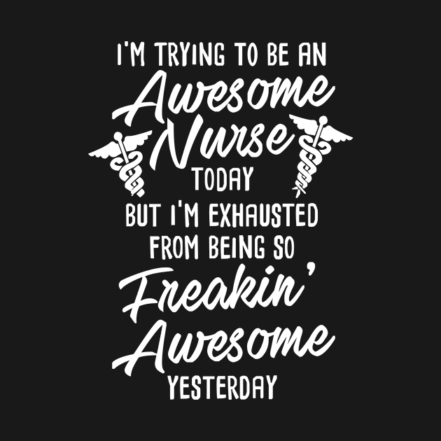 Awesome Nurse T Shirt by Catxuri