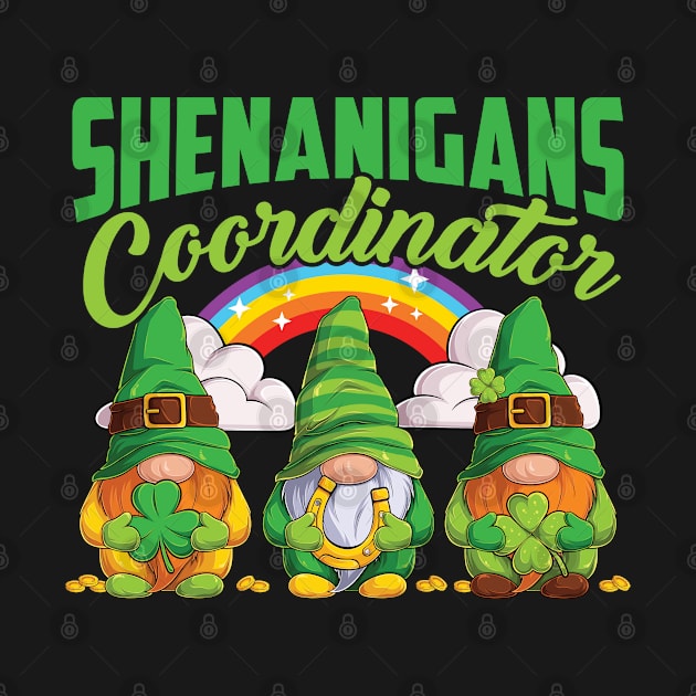 Shenanigans Coordinator Funny Gnomes St Patricks Day Teacher by BramCrye