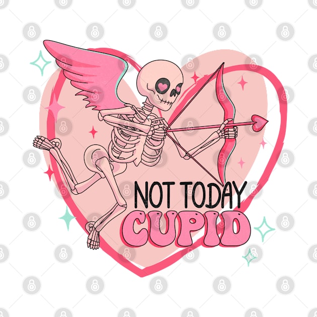 Not Today Cupid by Tes331