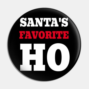 Santa's favorite ho Pin