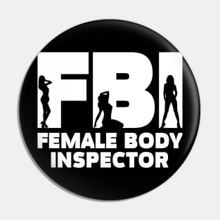 Female Body Inspector Pin