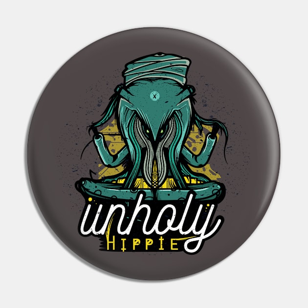 Unholy Hippie Pin by Frajtgorski