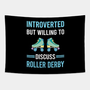 Introverted Roller Derby Skating Skate Skater Tapestry