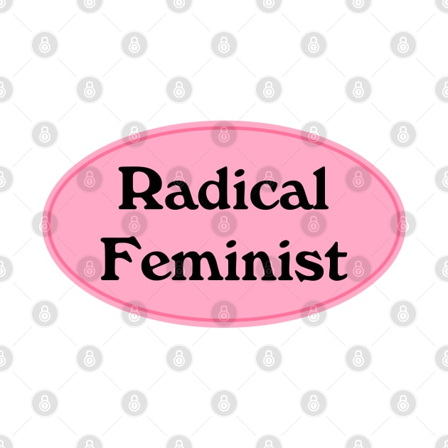 Radical Feminist by Football from the Left